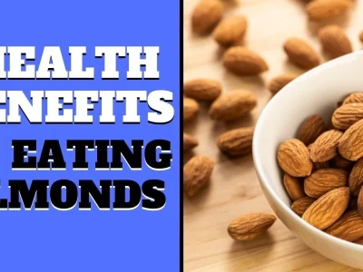 almond benefits for men: top 10 health benefits